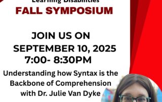 NJCLD National Joint Committee on Learning Disabilities FALL SYMPOSIUM JOIN US ON SEPTEMBER 10, 2025 7:00-8:30PM Understanding how Syntax is the Backbone of Comprehension with Dr. Julie Van Dyke REGISTER NOW HTTPS://NJCLD2025FALLSYMPOSIUM.SPLASHTHAT.COM