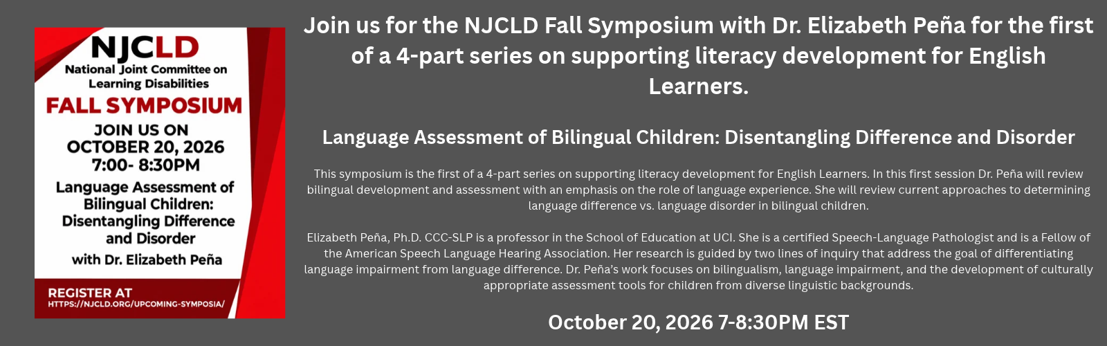 Flyer: NJCLD Fall Symposium on Language Assessment of Bilingual Children—Disentangling Difference and Disorder with Dr. Elizabeth Peña, Oct 20, 2026, 7:00–8:30 PM EST.